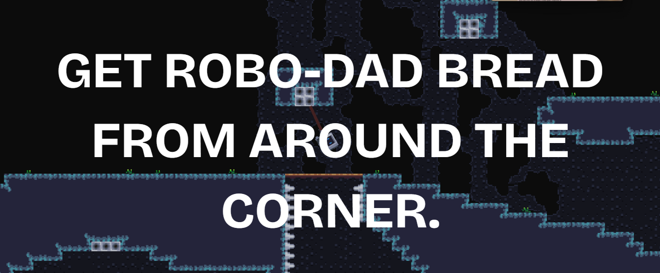 Get robo-dad bread from around the corner.