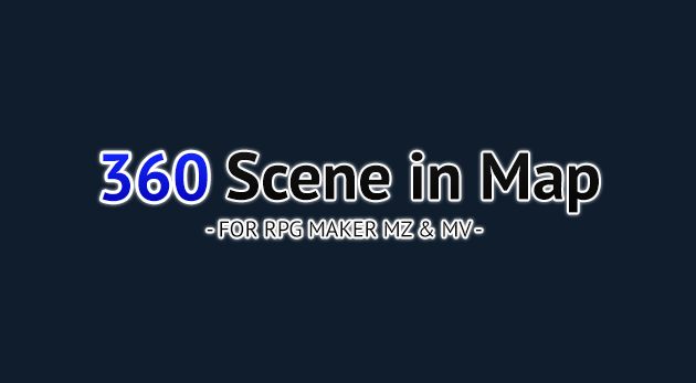 360 Degree Map Scene - RPG Maker MZ / MV