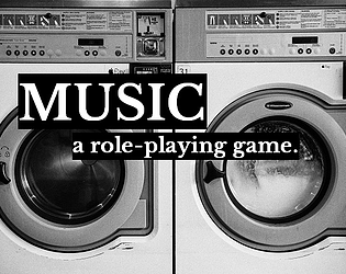 Music, A Role-Playing Game.