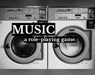 Music, A Role-Playing Game.  