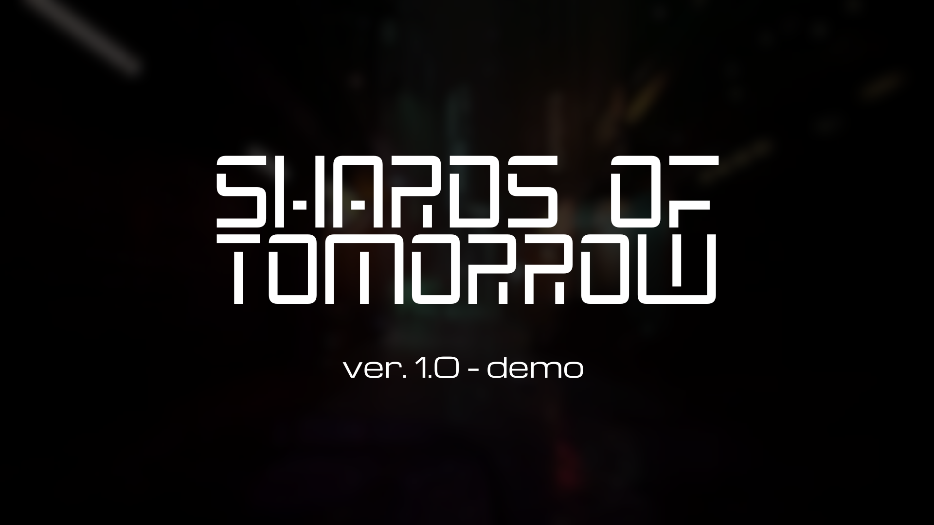 Shards of Tomorrow (Demo)