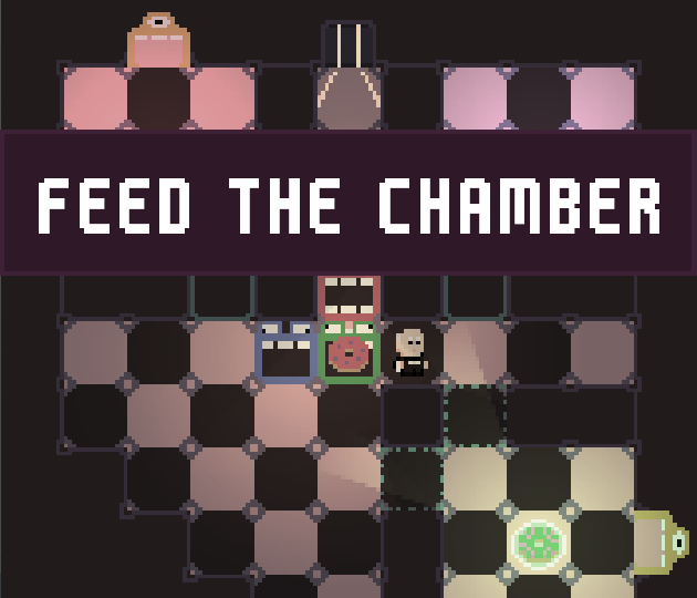 Feed the Chamber