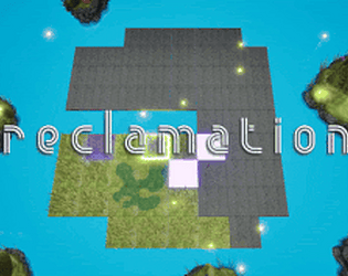 Reclamation: Regrowth