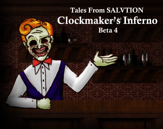 Tales From Salvation: Clockmaker's Inferno Beta 4