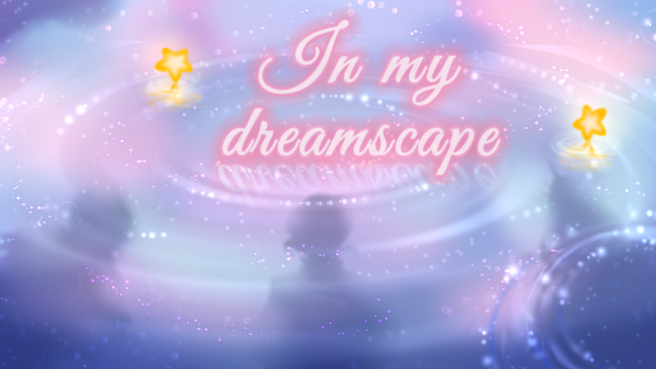 In my dreamscape