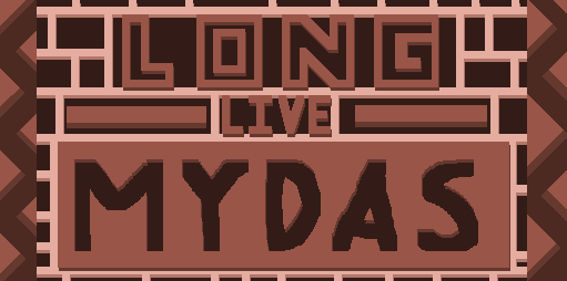 Long Live Mydas