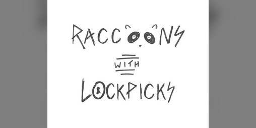 Cover image for Raccoons with Lockpicks