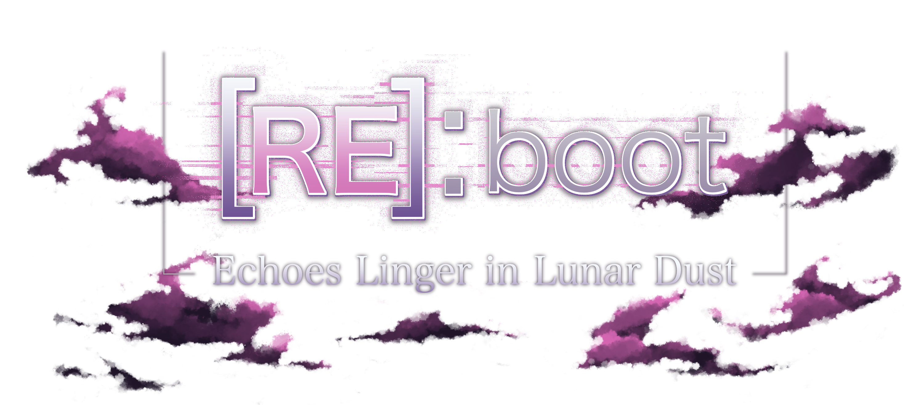 [RE]:boot | Echoes Linger in Lunar Dust
