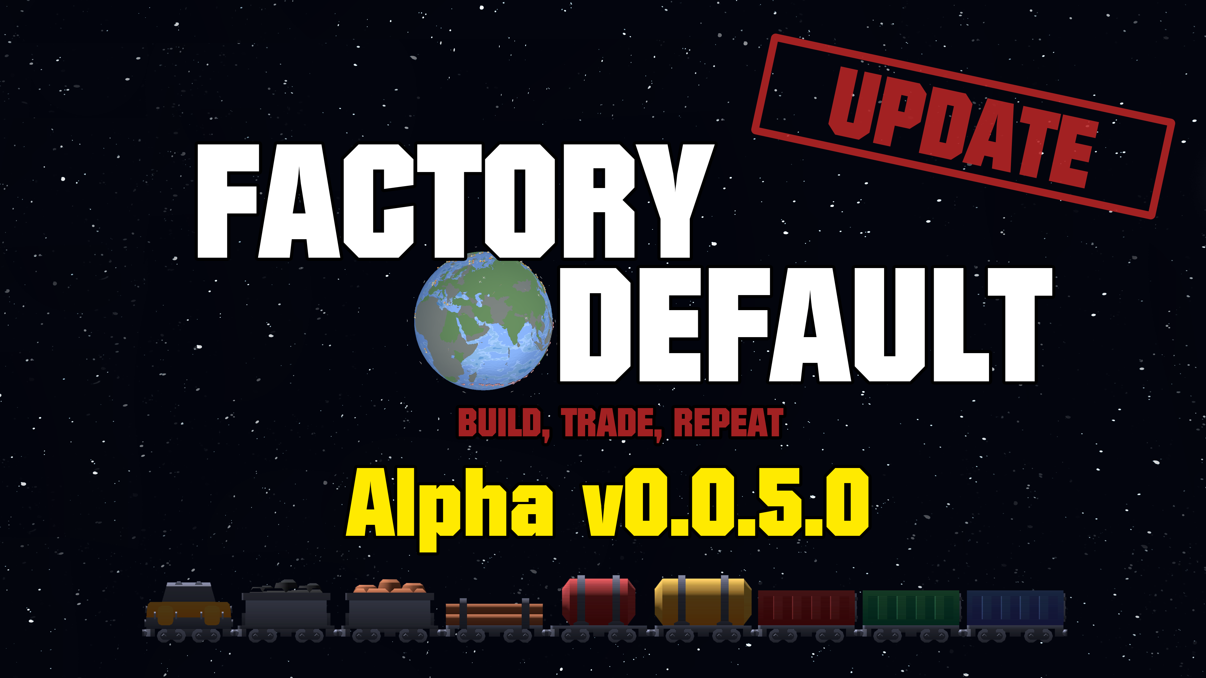 Factory Default: Build, Trade, Repeat