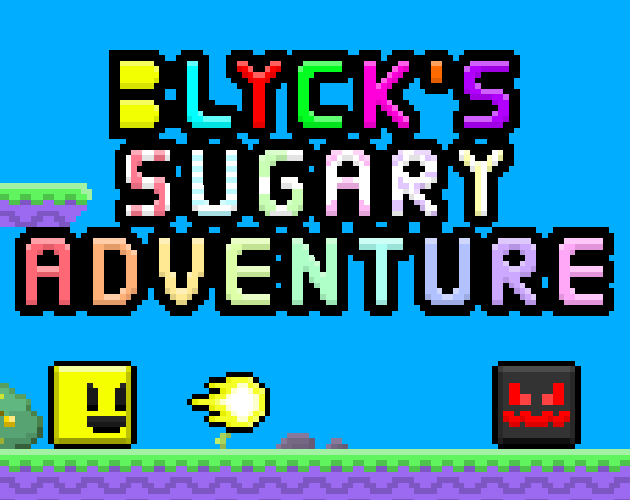 Blyck's Sugary Adventure
