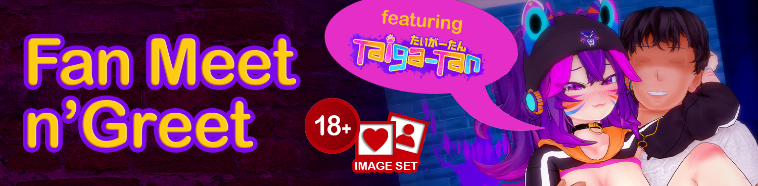 [IMAGE SET] Fan Meet'n'Greet - feat. Taiga-tan