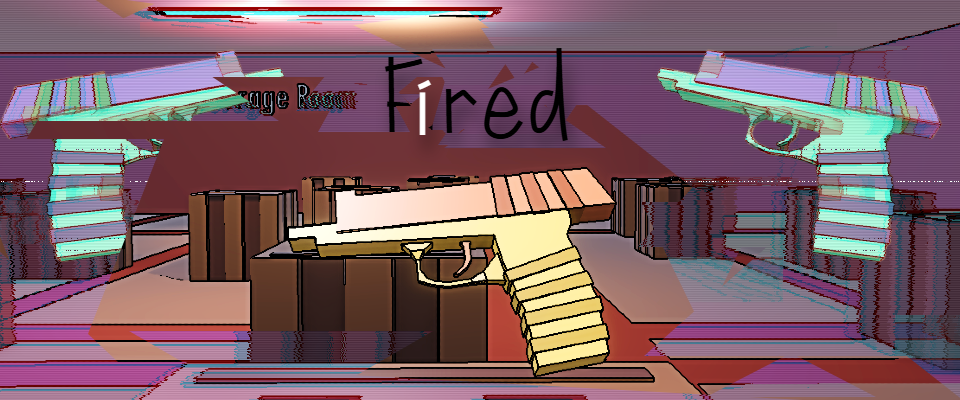 Fired