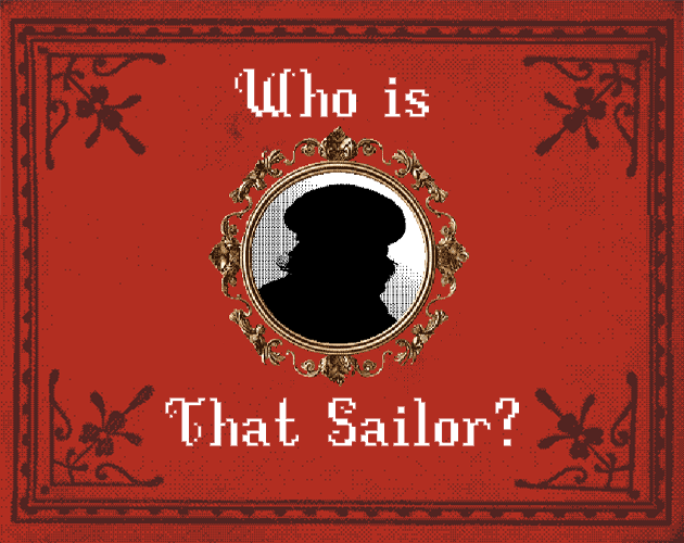 Cover image for Who is That Sailor?