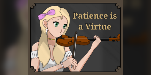 Cover image for Patience is a Virtue