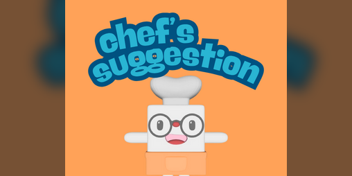 Cover image for chef's suggestion