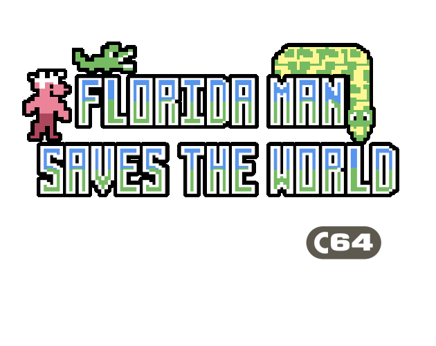 Cover image for Florida Man Saves the World (C64)