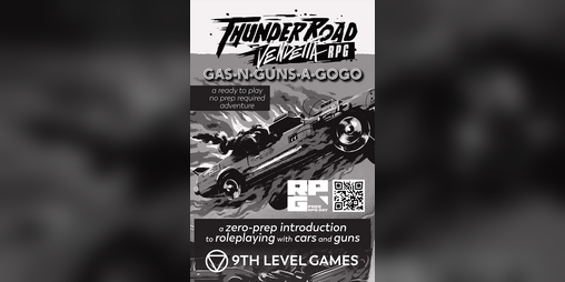 Cover image for Thunder Road Vendetta RPG- Zero Prep Adventure: GAS-N-GUNS-A-GOGO
