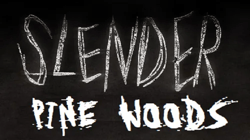 Slender: Pine WoodsSlender: Pine Woods