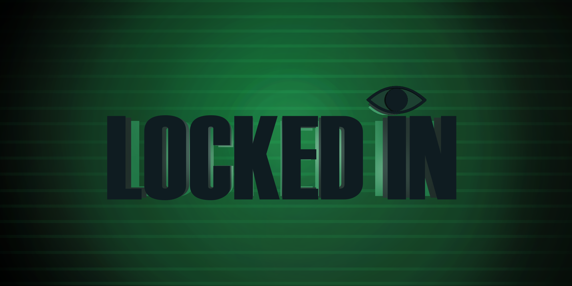 Locked In