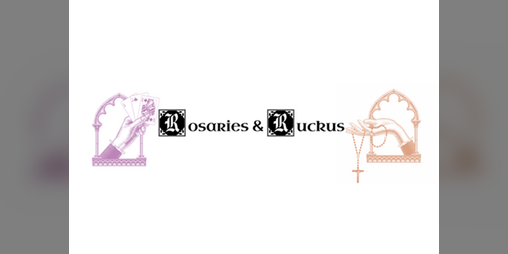 Cover image for Rosaries & Ruckus