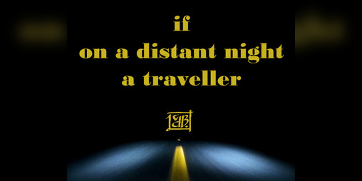 Cover image for if on a distant night a traveller