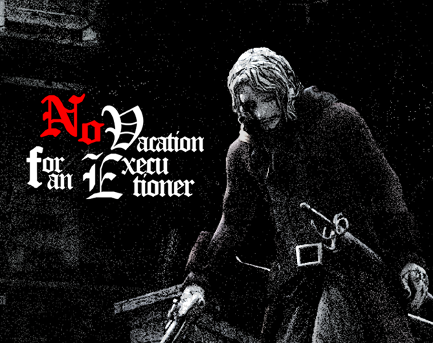 Cover image for No Vacation for an Executioner (Demo)