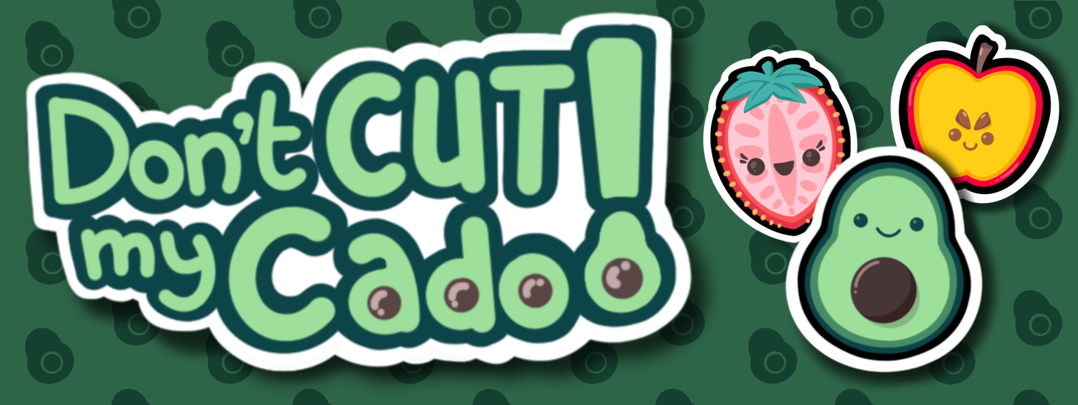 Don't Cut my Cado - DEMO v1