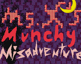 Ms. X's Munchy Misadventure