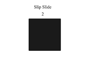 Slip Slide 2