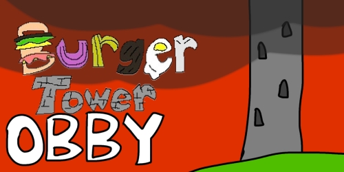 Burger Tower Obby