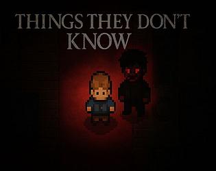 Things They Don't Know