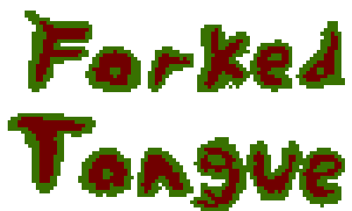 Forked Tongue