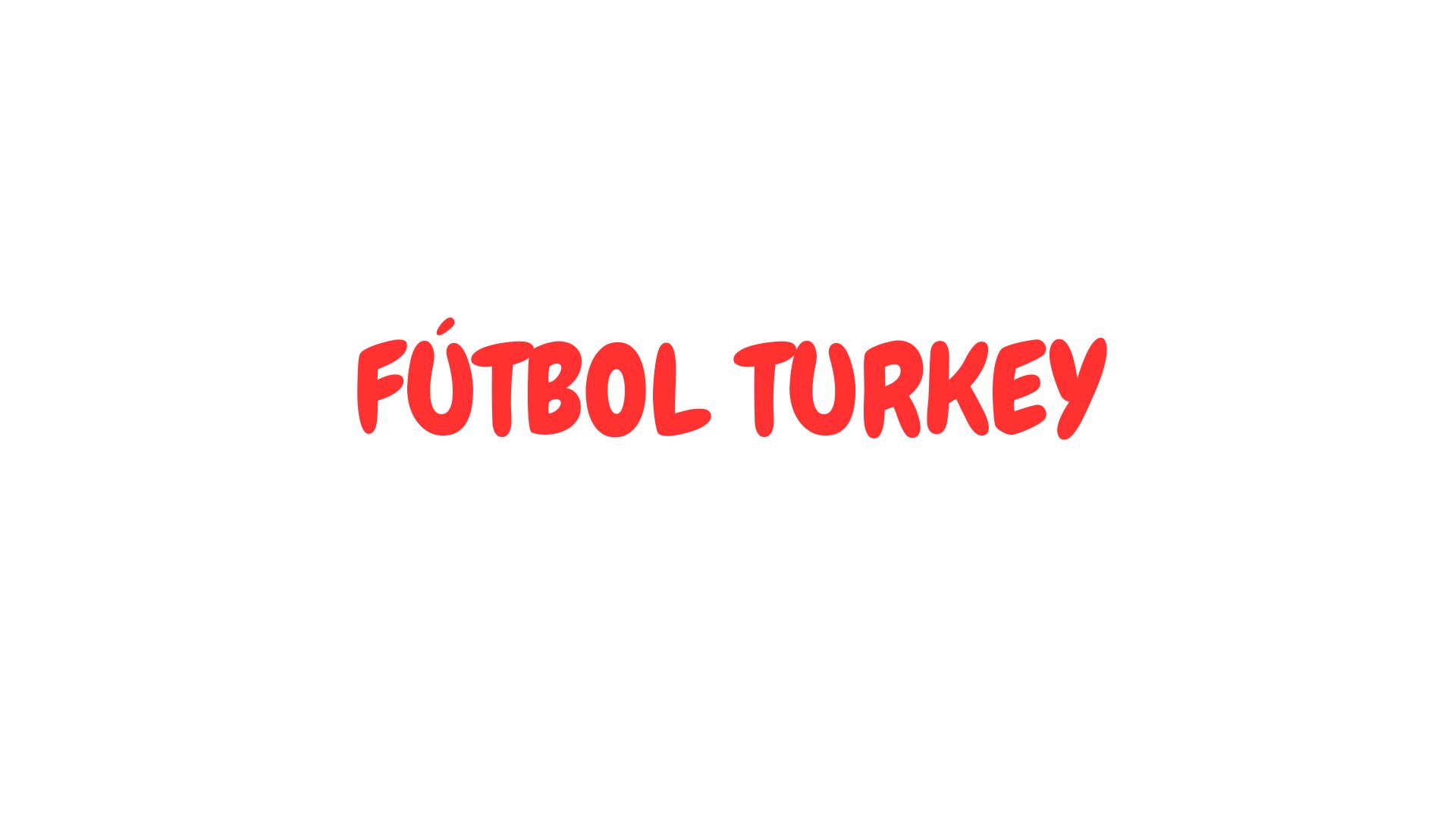 Fútbol Turkey
