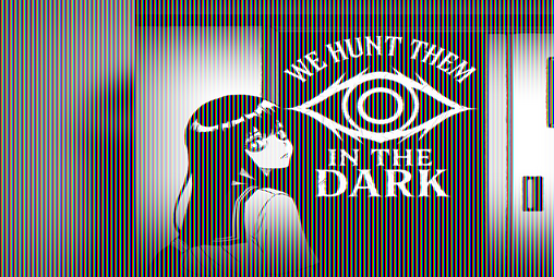 Cover image for We Hunt Them In The Dark
