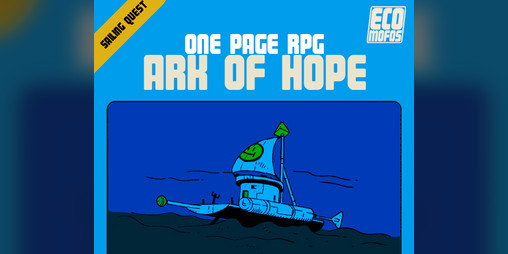 Cover image for ARK OF HOPE ONE PAGE TTRPG