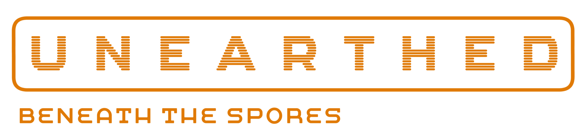 Unearthed: Beneath The Spores