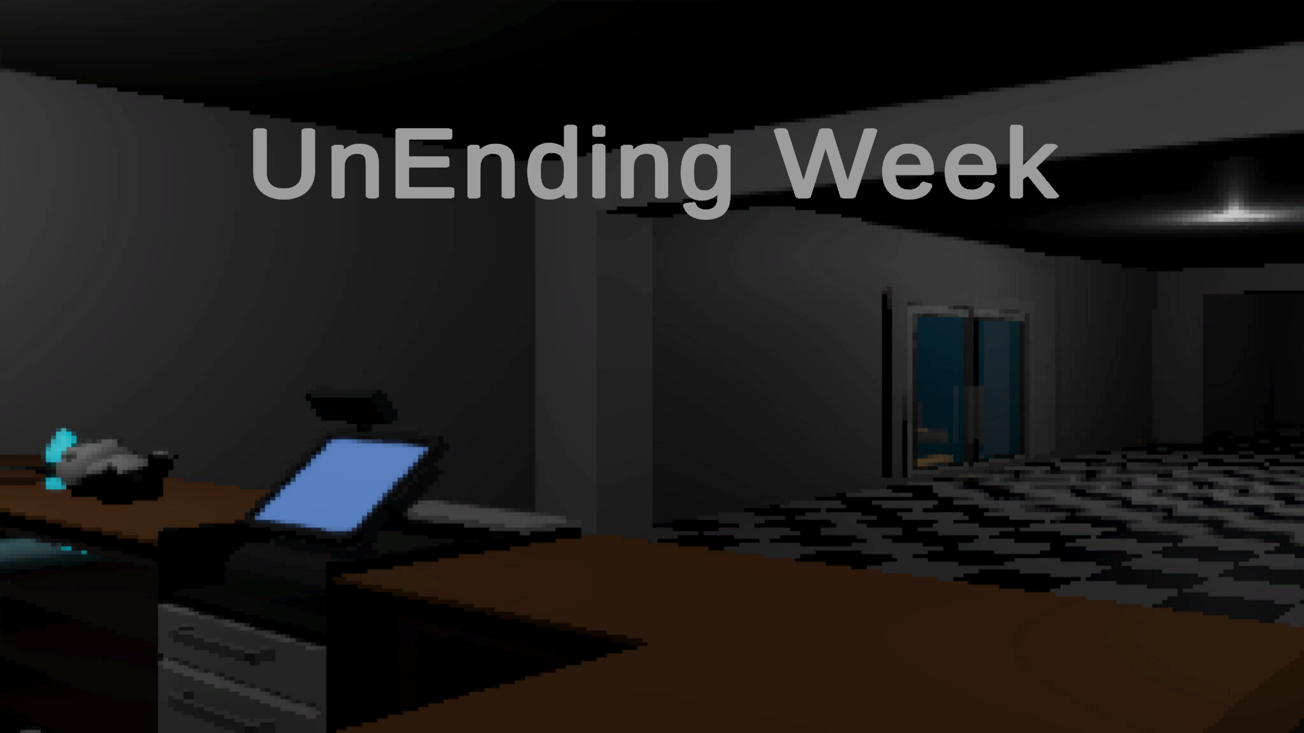 UnEnding Week