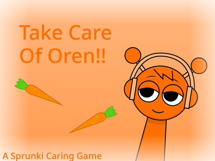 (FIRST CARING GAME) Take Care Of Oren! - A Sprunki Caring Game