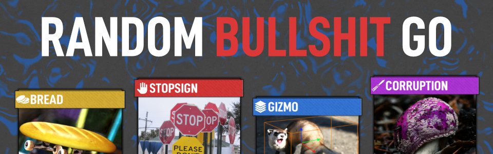 Random Bullshit Go