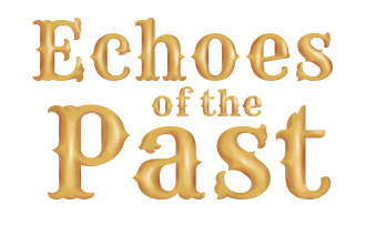 Echoes of the Past