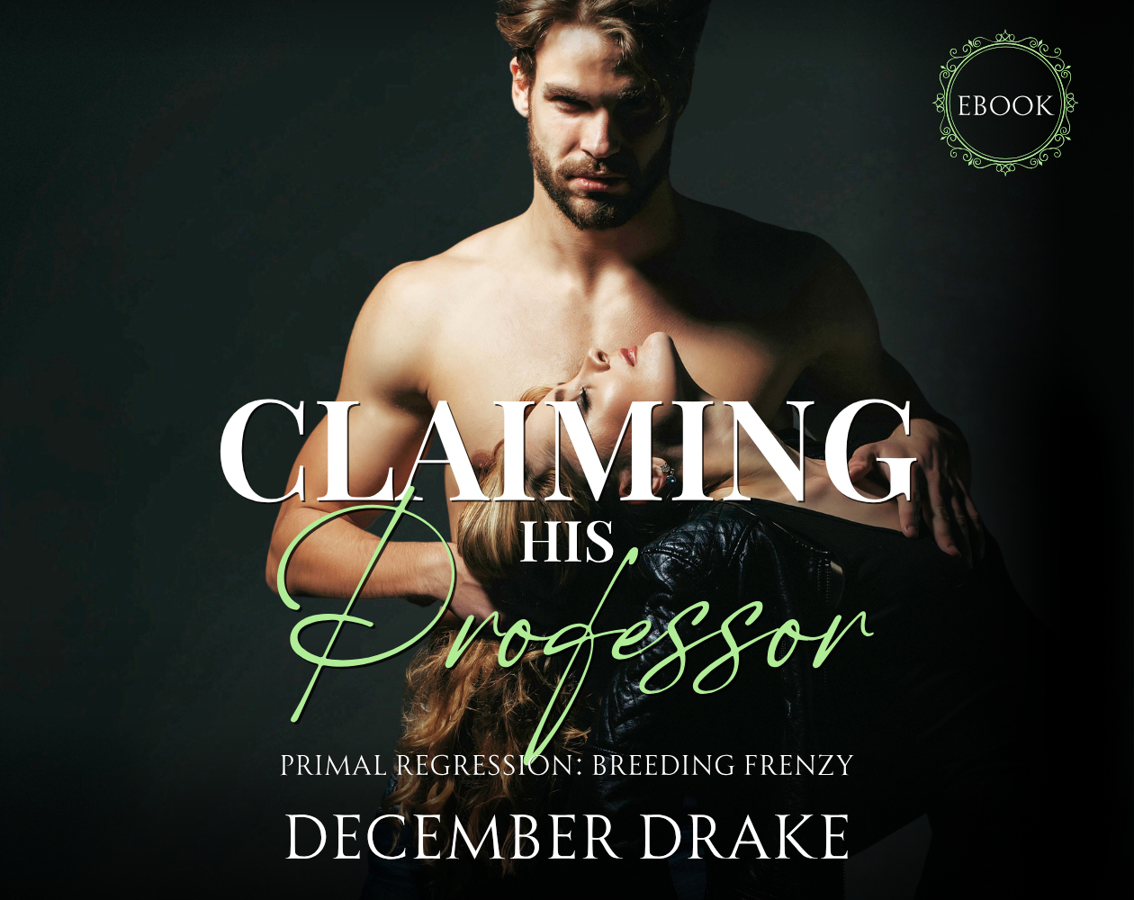 Cover image for Claiming His Professor