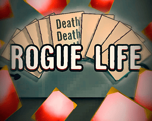 Rogue Life