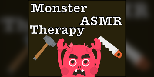 Cover image for Monster ASMR Therapy