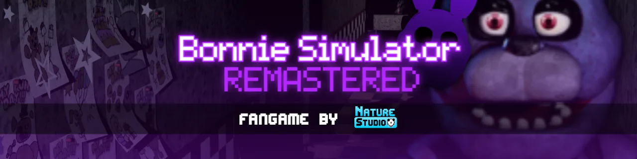 Bonnie Simulator Remastered!
