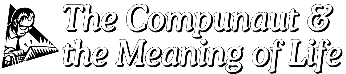 The Compunaut & the Meaning of Life
