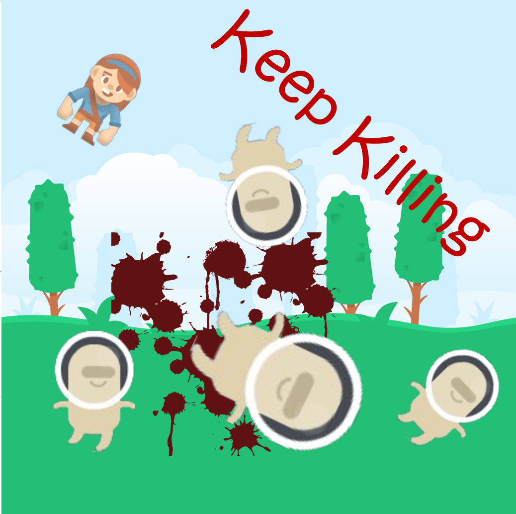 Keep Killing