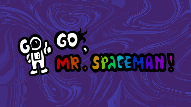 Go Go, Mr.Spaceman! by soluna_xx, moonatsu, antercom