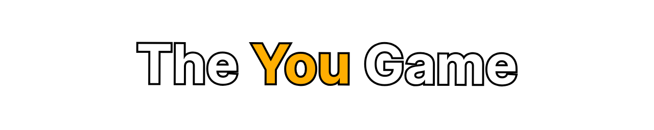 The You Game!