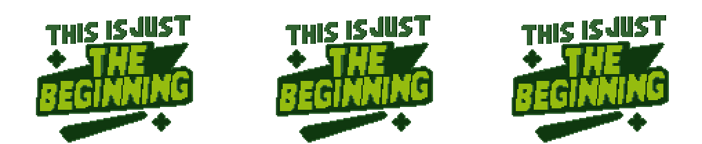 This is just the Beginning