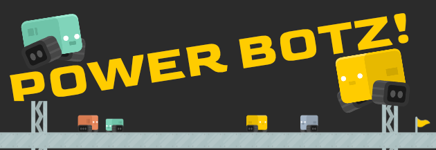 Power Botz!